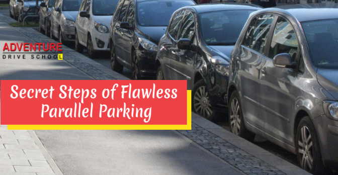 Secret Steps of Flawless Parallel Parking